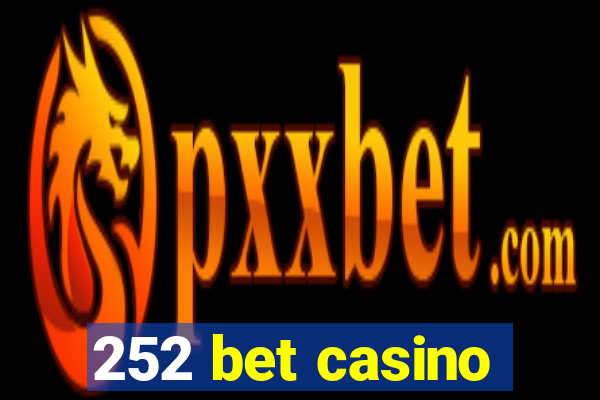 252 bet casino